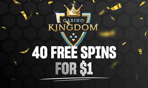 kingdom casino $1|Casino Kingdom → 41 Free Spins for $2 Deposit .